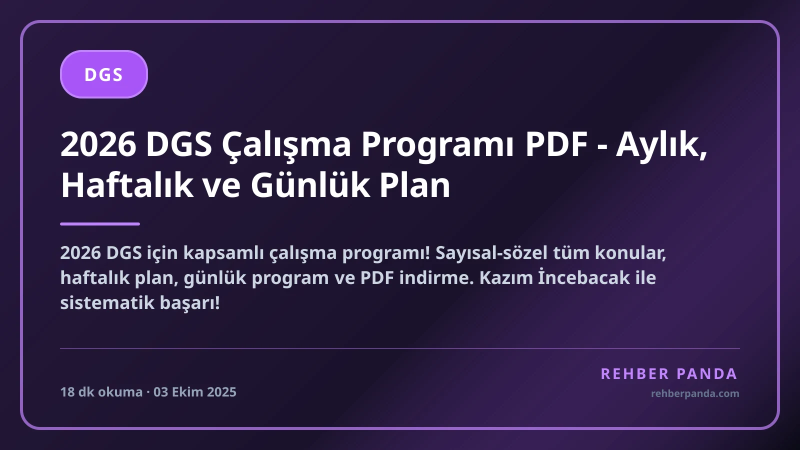 2026 DGS Çalışma Programı PDF - Aylık, Haftalık ve Günlük Plan