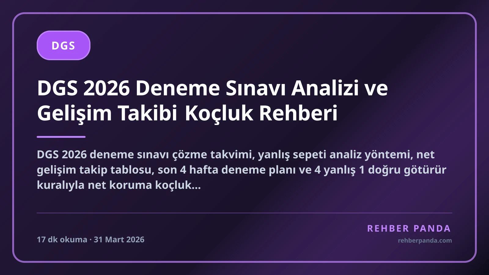 DGS 2026 Deneme Sınavı Analizi ve Gelişim Takibi Koçluk Rehberi