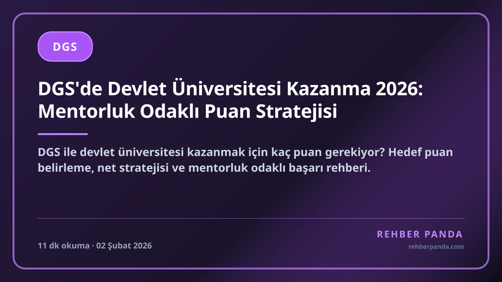 DGS'de Devlet Üniversitesi Kazanma 2026: Mentorluk Odaklı Puan Stratejisi