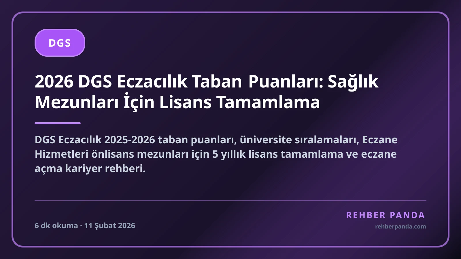 2026 DGS Eczacılık Taban Puanları: Sağlık Mezunları İçin Lisans Tamamlama
