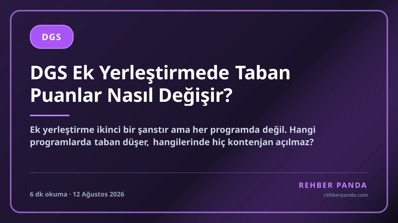 DGS Ek Yerleştirmede Taban Puanlar Nasıl Değişir?