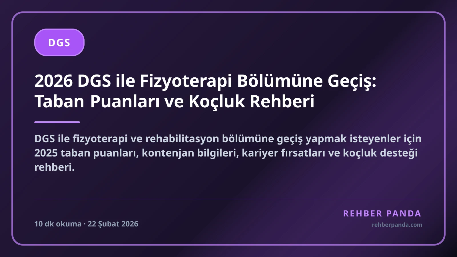 2026 DGS ile Fizyoterapi Bölümüne Geçiş: Taban Puanları ve Koçluk Rehberi