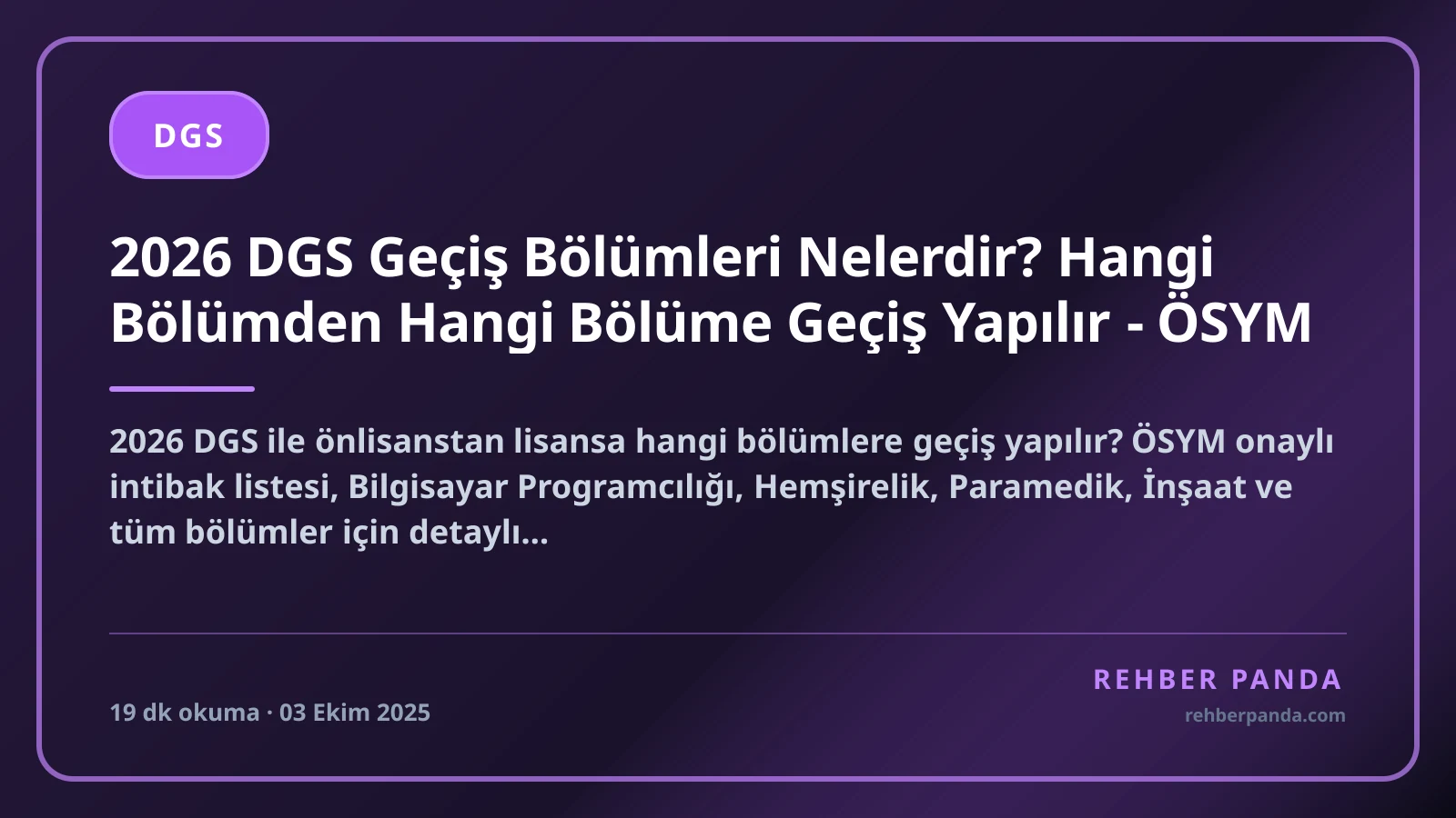 2026 DGS Geçiş Bölümleri Nelerdir? Hangi Bölümden Hangi Bölüme Geçiş Yapılır - ÖSYM