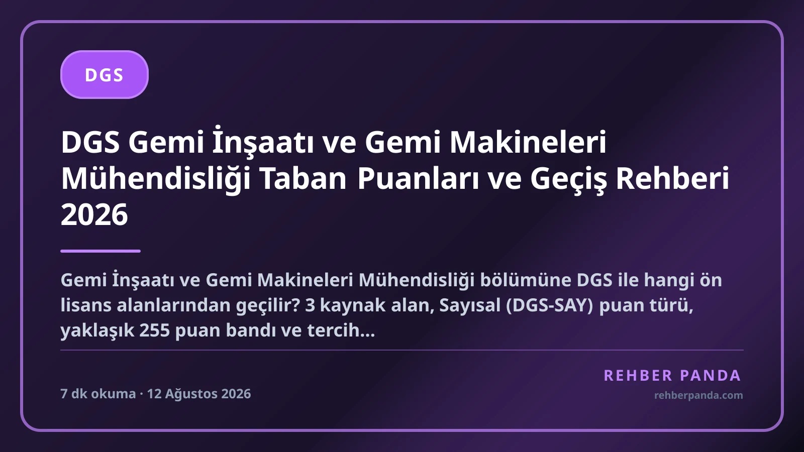 DGS Gemi İnşaatı ve Gemi Makineleri Mühendisliği Taban Puanları ve Geçiş Rehberi 2026