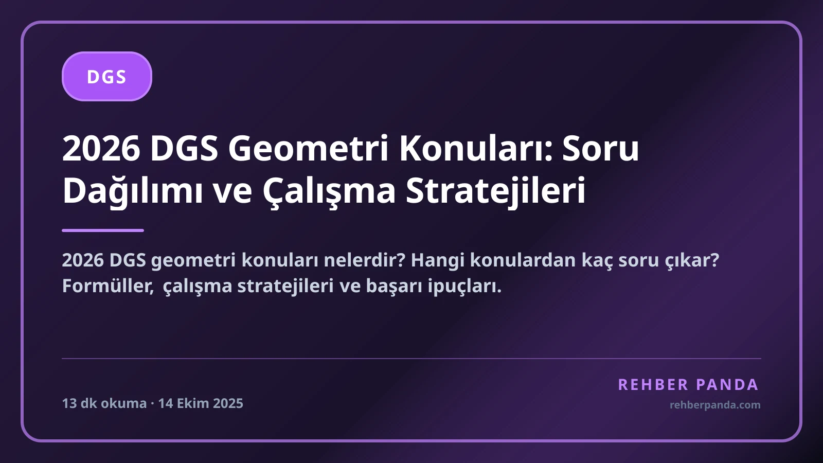 2026 DGS Geometri Konuları: Soru Dağılımı ve Çalışma Stratejileri