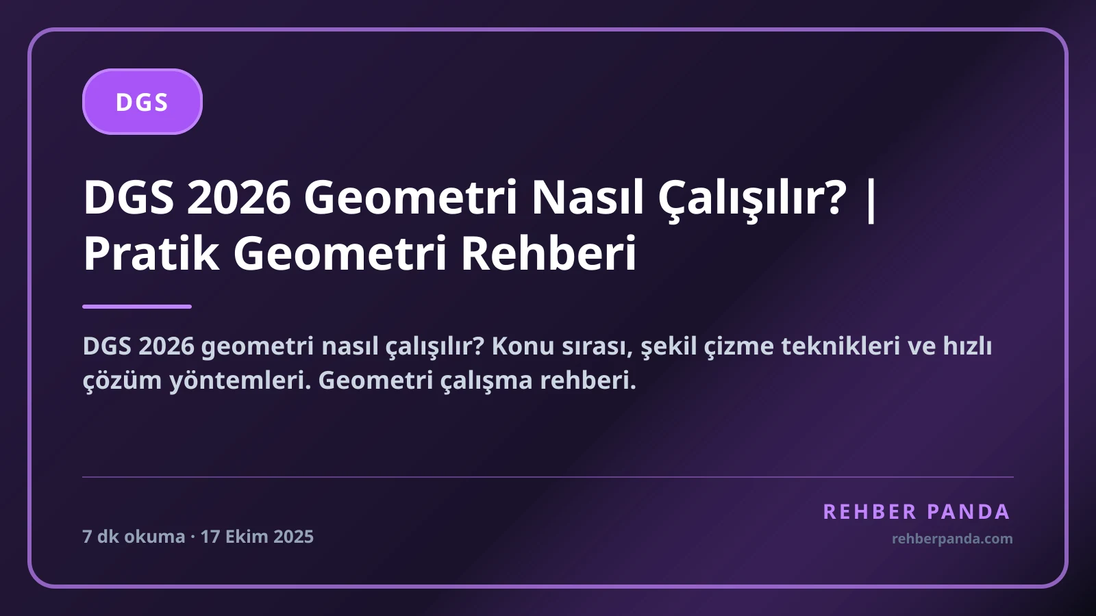DGS 2026 Geometri Nasıl Çalışılır? | Pratik Geometri Rehberi