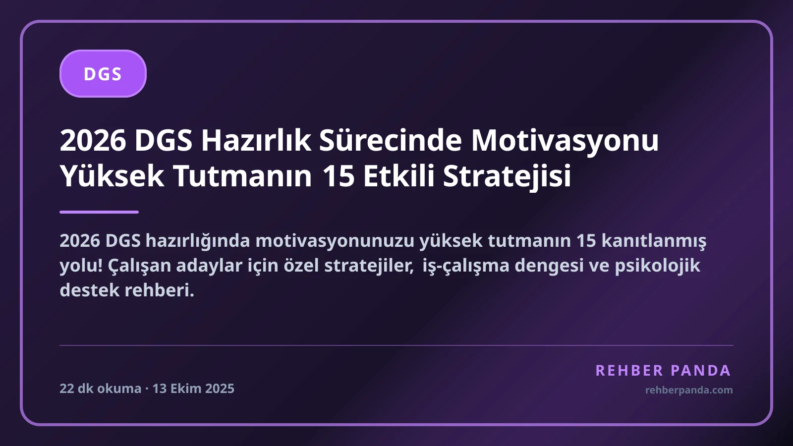 2026 DGS Hazırlık Sürecinde Motivasyonu Yüksek Tutmanın 15 Etkili Stratejisi