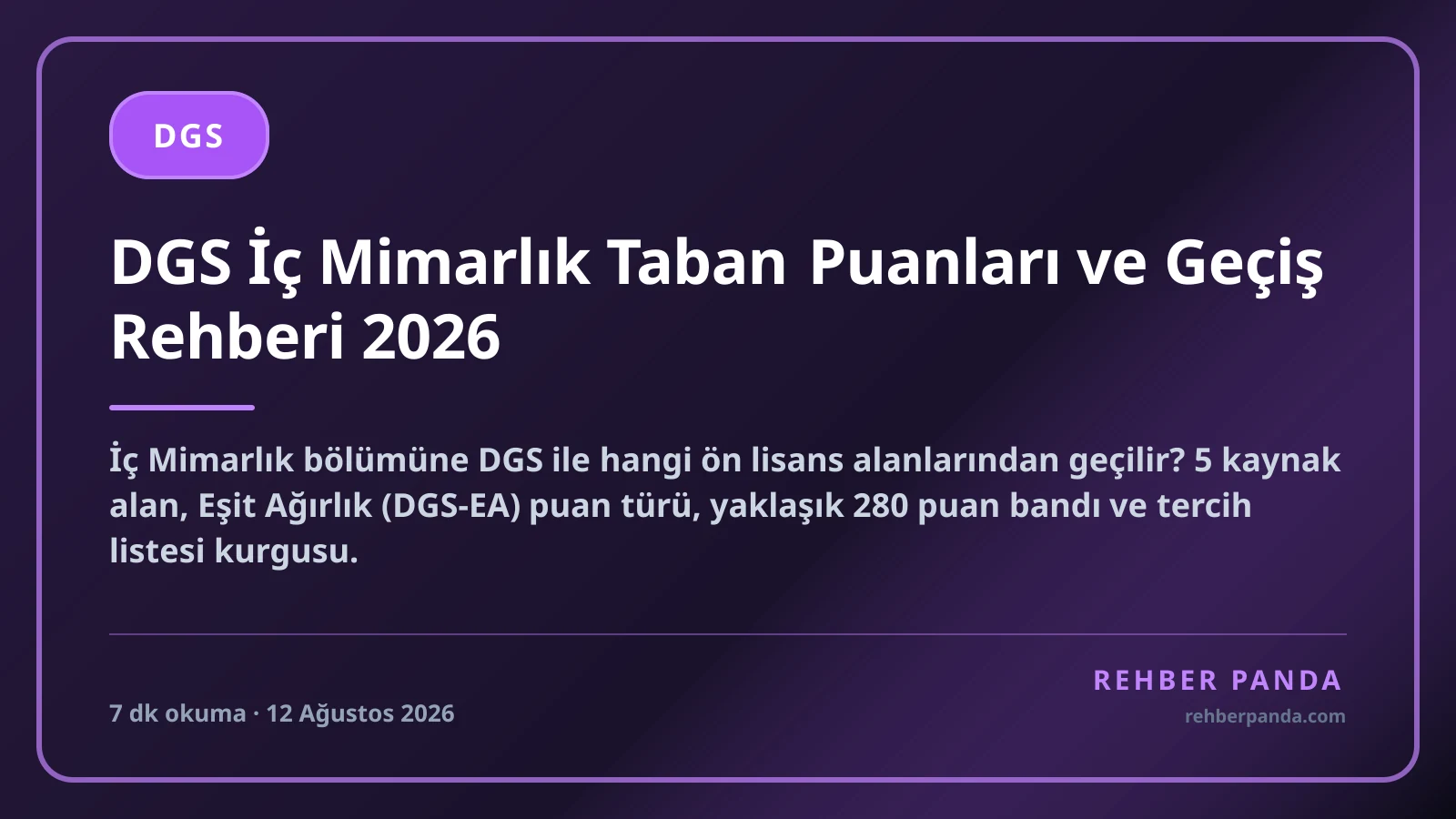 DGS İç Mimarlık Taban Puanları ve Geçiş Rehberi 2026