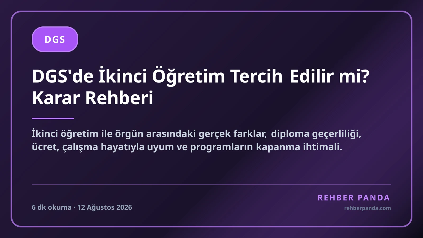 DGS'de İkinci Öğretim Tercih Edilir mi? Karar Rehberi