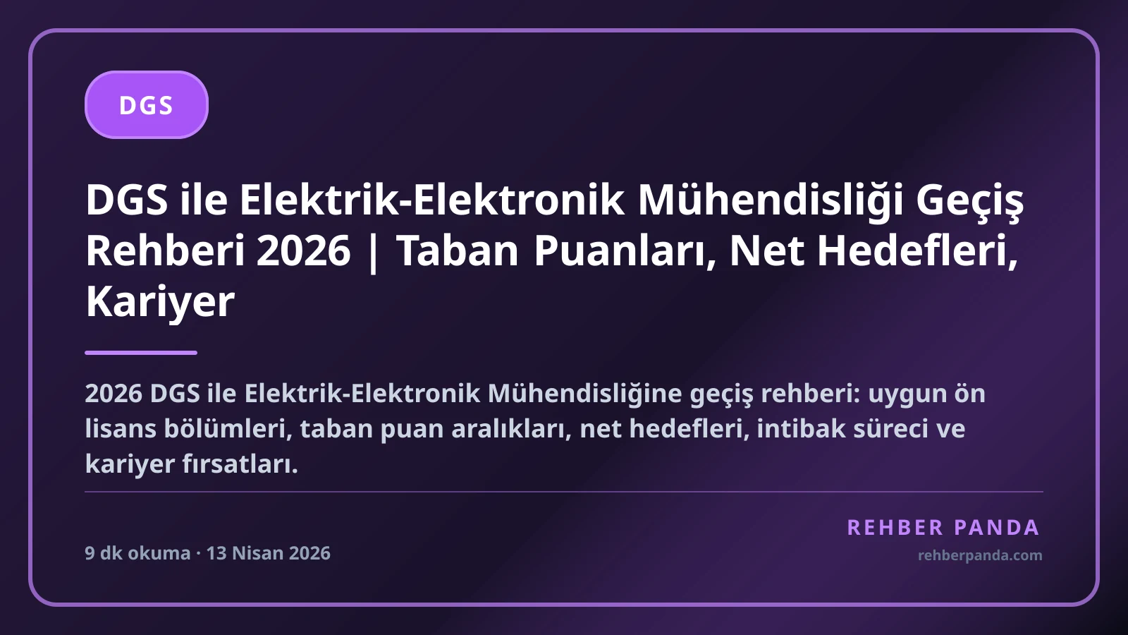 DGS ile Elektrik-Elektronik Mühendisliği Geçiş Rehberi 2026 | Taban Puanları, Net Hedefleri, Kariyer