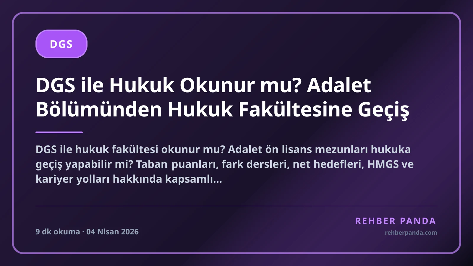 DGS ile Hukuk Okunur mu? Adalet Bölümünden Hukuk Fakültesine Geçiş