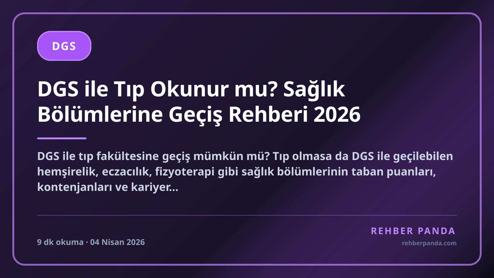 DGS ile Tıp Okunur mu? Sağlık Bölümlerine Geçiş Rehberi 2026
