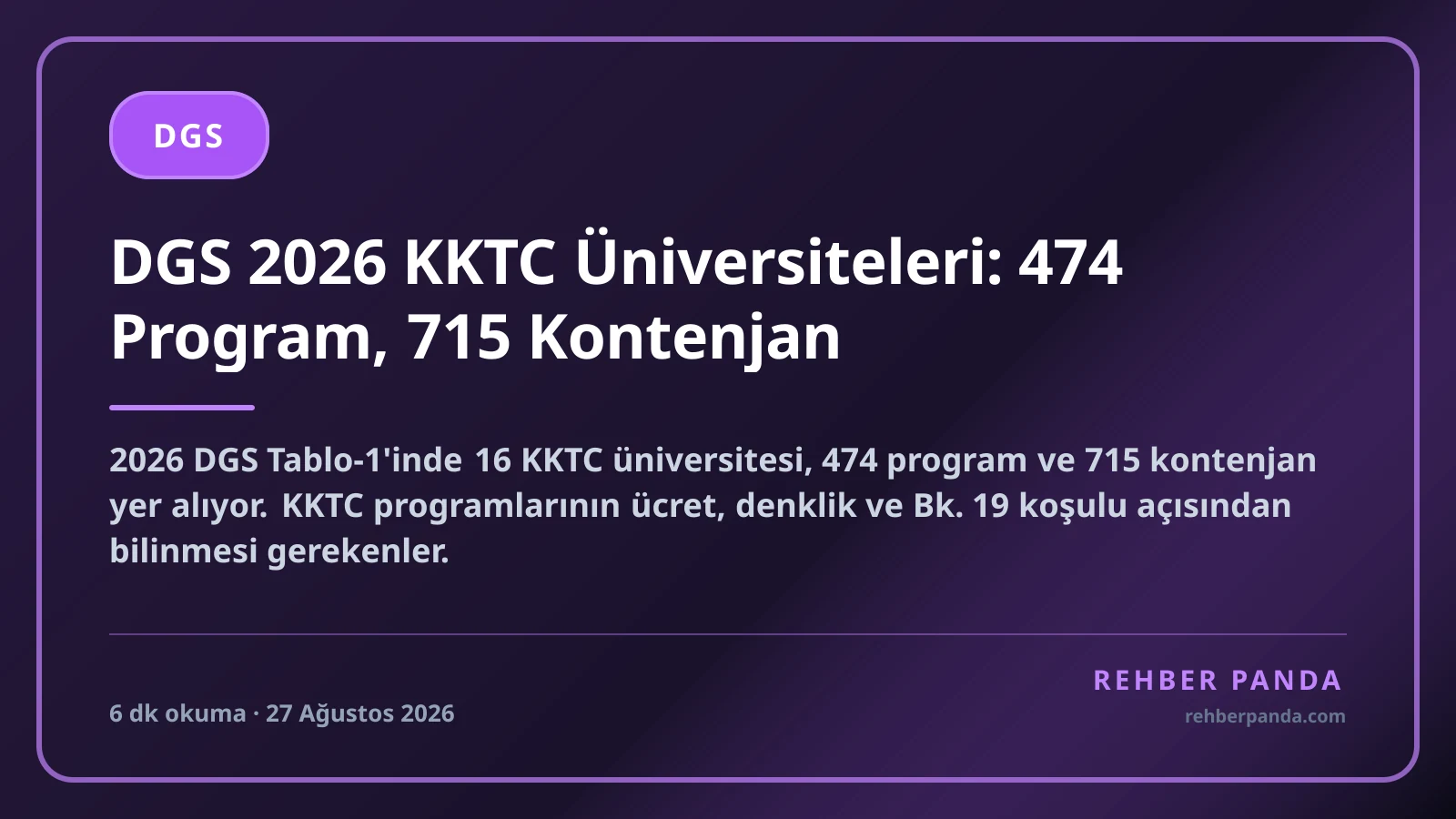DGS 2026 KKTC Üniversiteleri: 474 Program, 715 Kontenjan