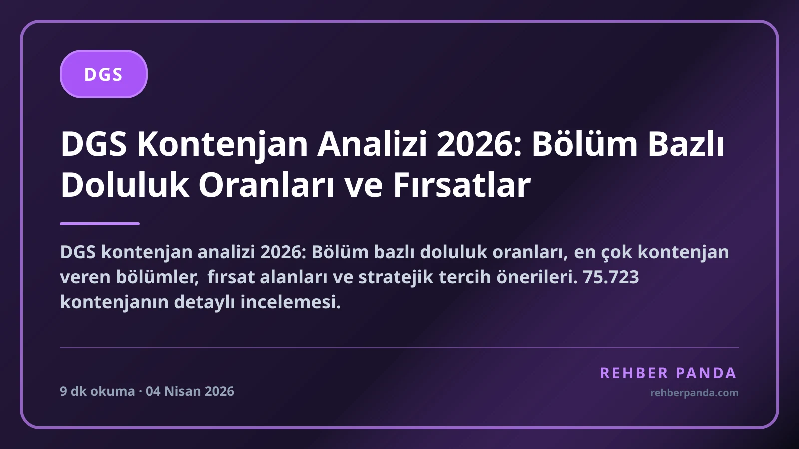 DGS Kontenjan Analizi 2026: Bölüm Bazlı Doluluk Oranları ve Fırsatlar