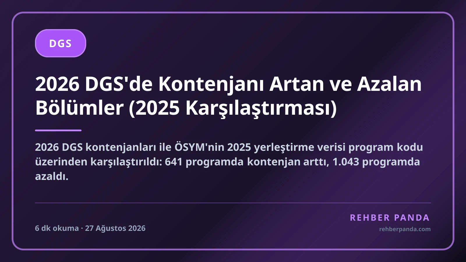 2026 DGS'de Kontenjanı Artan ve Azalan Bölümler (2025 Karşılaştırması)