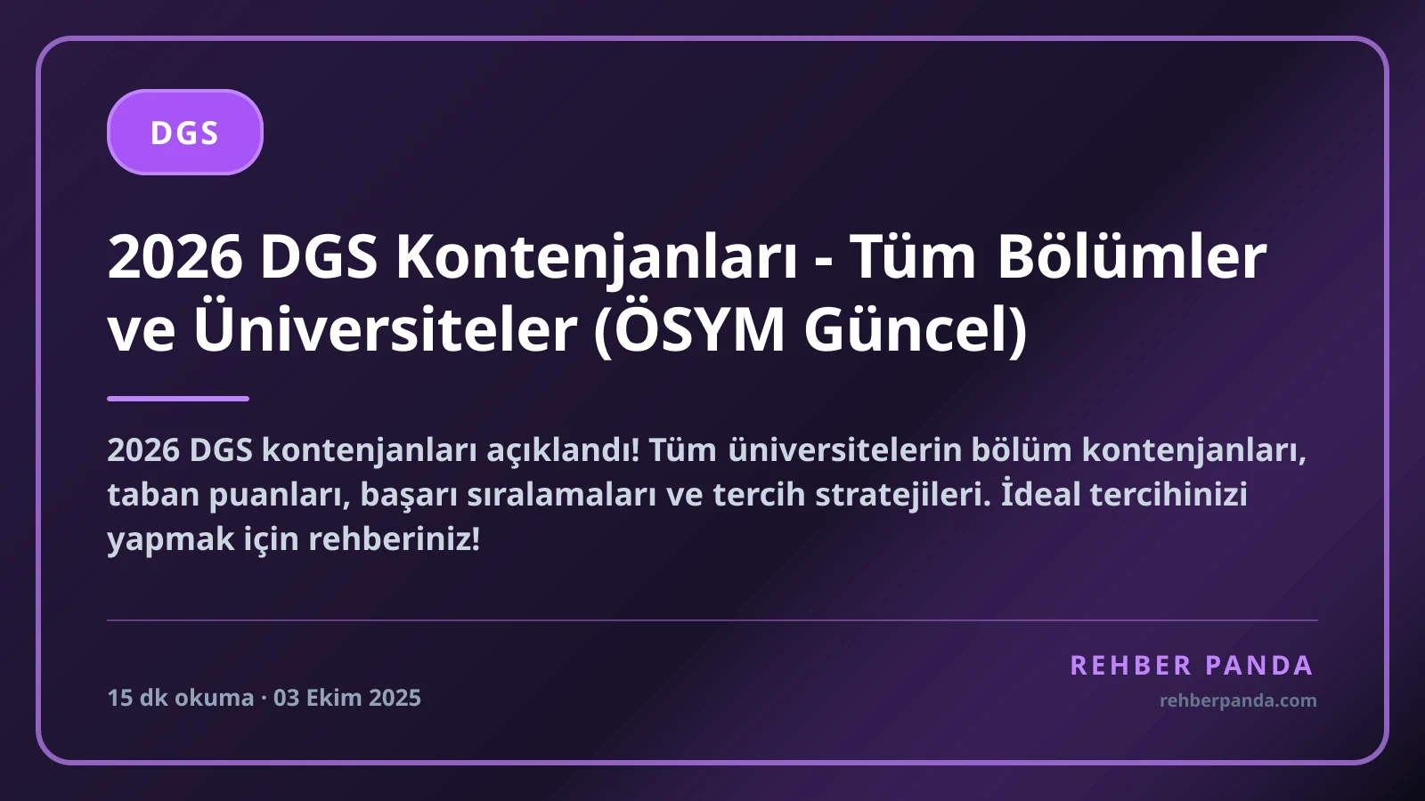 2026 DGS Kontenjanları - Tüm Bölümler ve Üniversiteler (ÖSYM Güncel)
