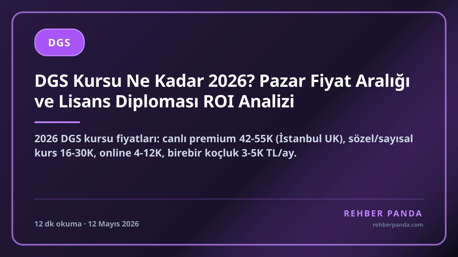 DGS Kursu Ne Kadar 2026? Pazar Fiyat Aralığı ve Lisans Diploması ROI Analizi
