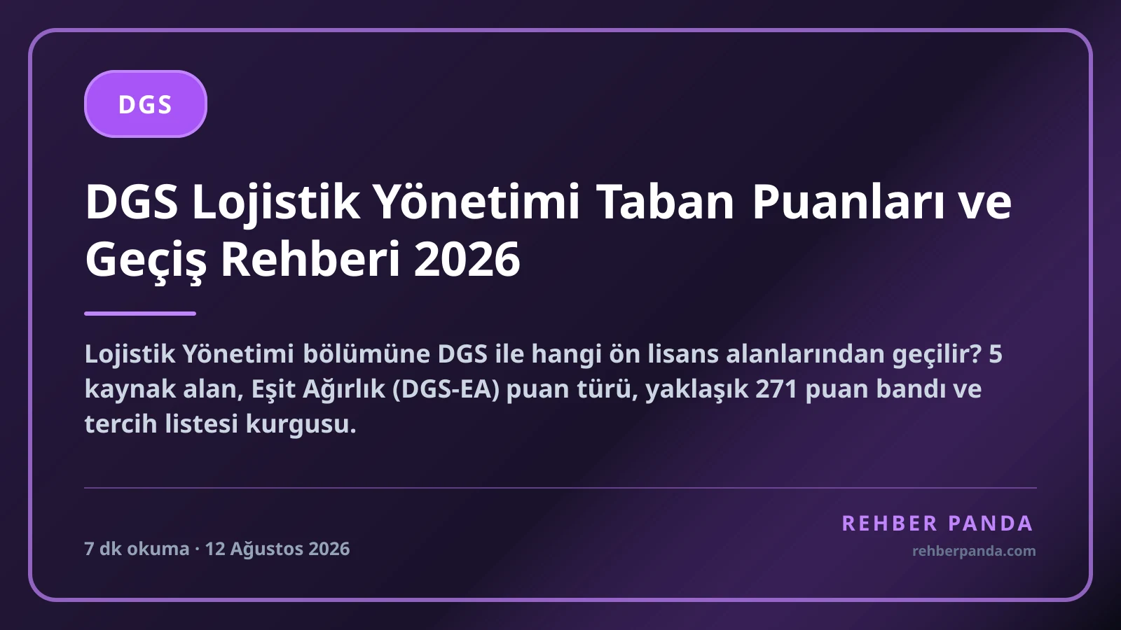 DGS Lojistik Yönetimi Taban Puanları ve Geçiş Rehberi 2026