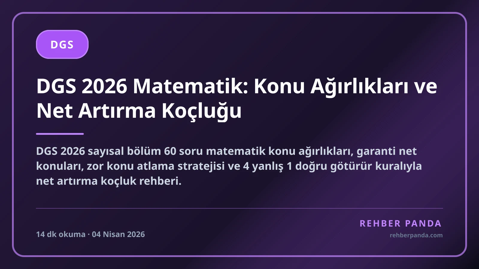 DGS 2026 Matematik: Konu Ağırlıkları ve Net Artırma Koçluğu