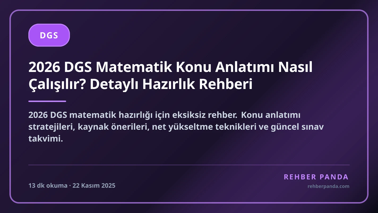 2026 DGS Matematik Konu Anlatımı Nasıl Çalışılır? Detaylı Hazırlık Rehberi