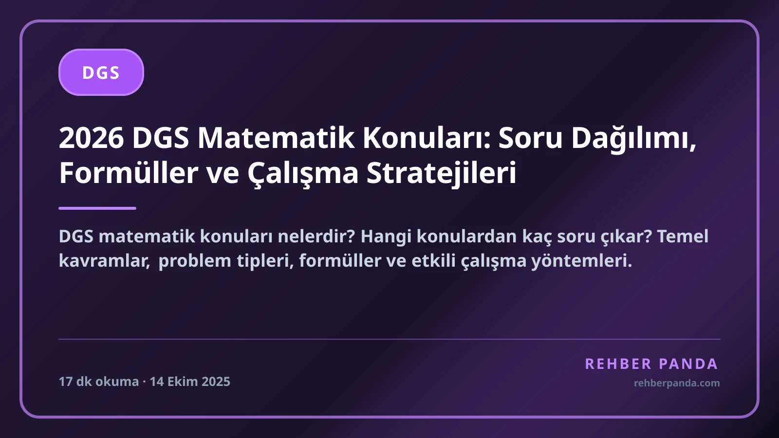 2026 DGS Matematik Konuları: Soru Dağılımı, Formüller ve Çalışma Stratejileri