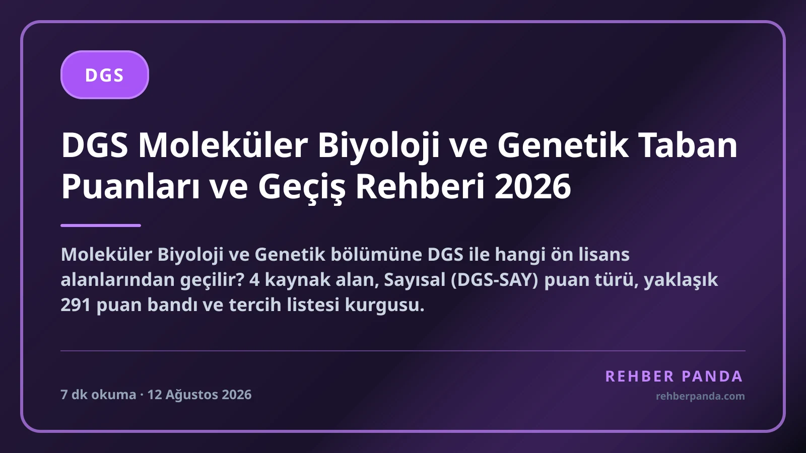 DGS Moleküler Biyoloji ve Genetik Taban Puanları ve Geçiş Rehberi 2026