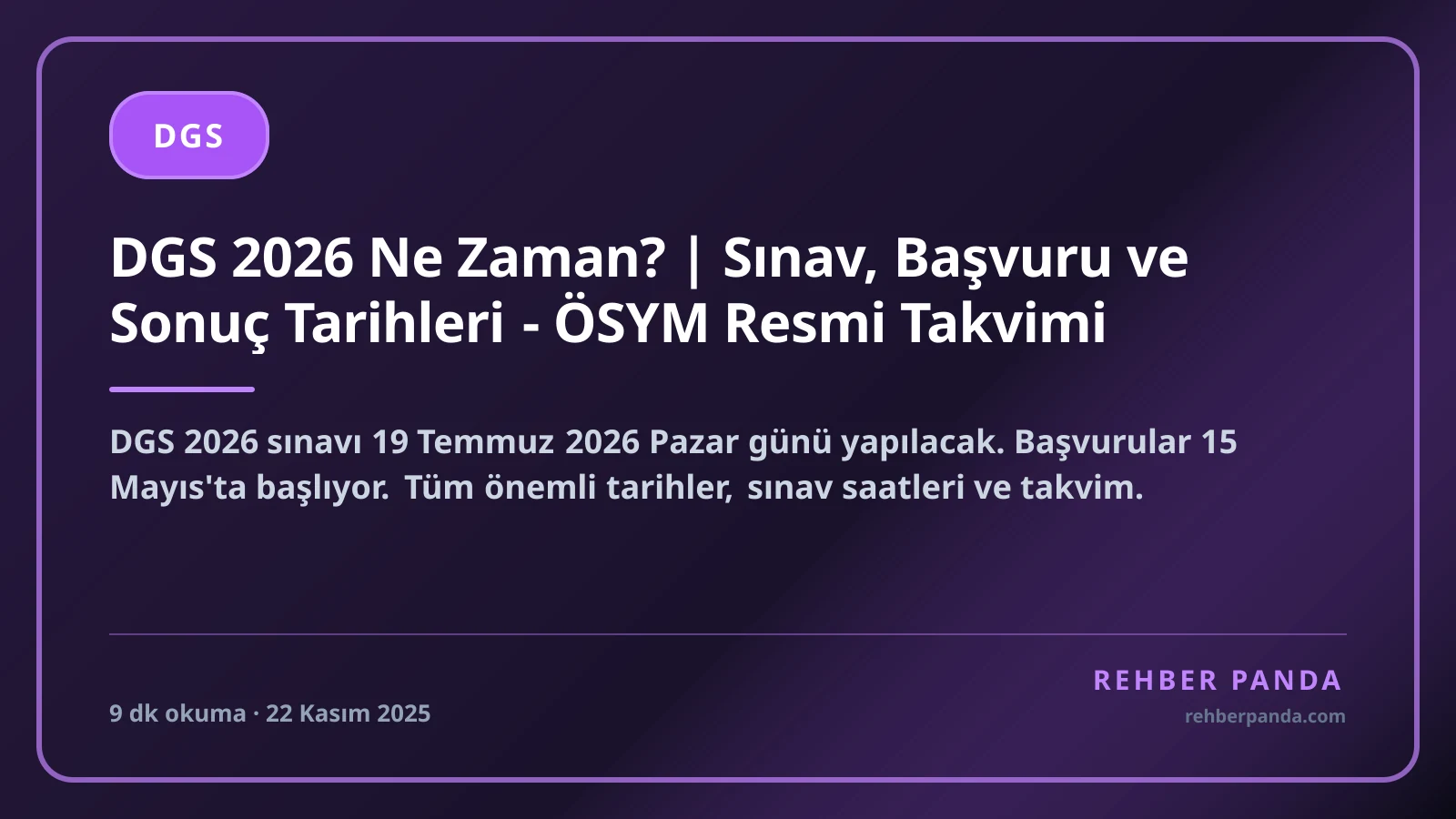 DGS 2026 Ne Zaman? | Sınav, Başvuru ve Sonuç Tarihleri - ÖSYM Resmi Takvimi