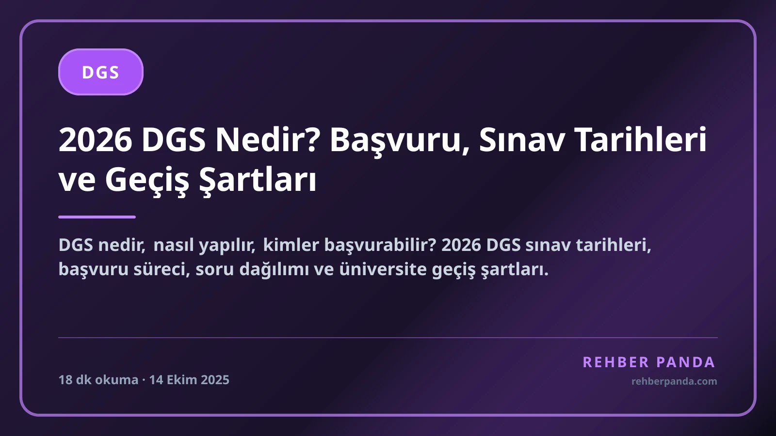 2026 DGS Nedir? Başvuru, Sınav Tarihleri ve Geçiş Şartları