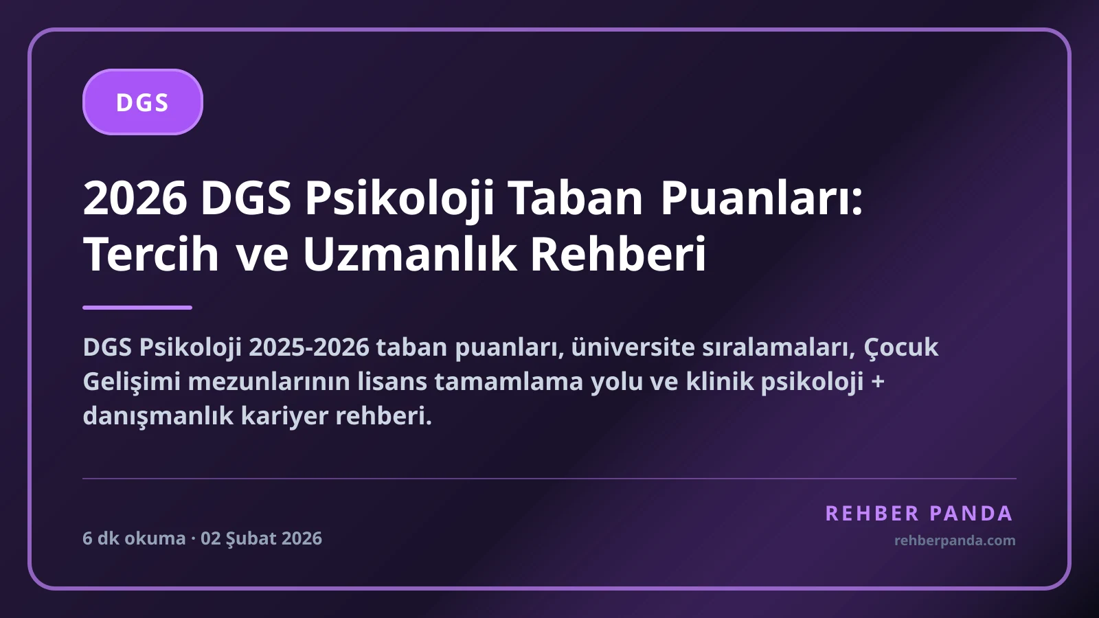 2026 DGS Psikoloji Taban Puanları: Tercih ve Uzmanlık Rehberi