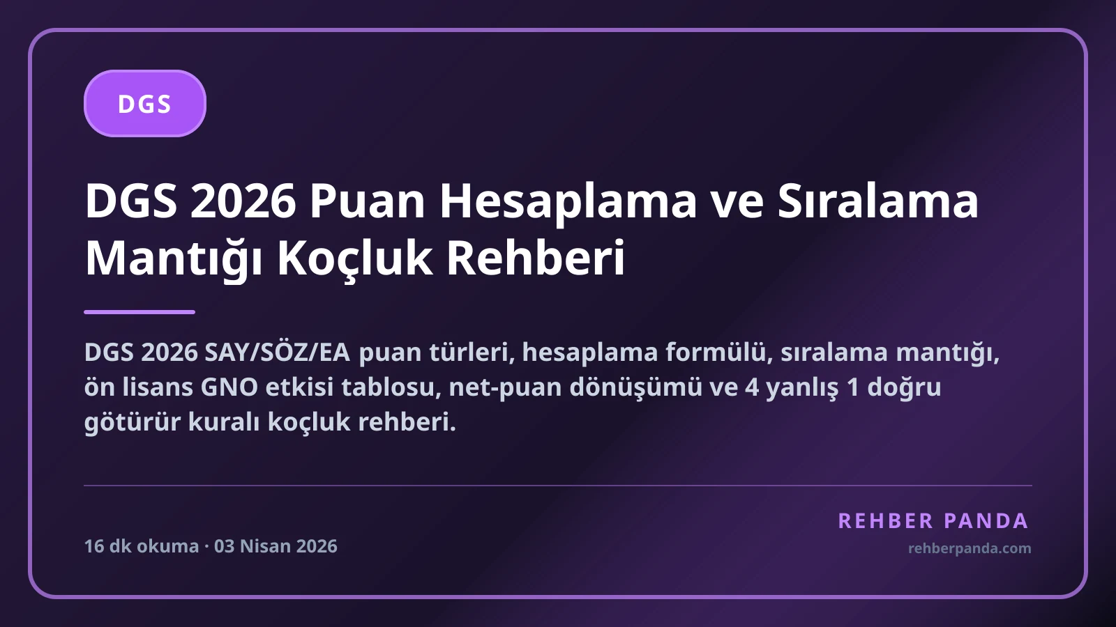 DGS 2026 Puan Hesaplama ve Sıralama Mantığı Koçluk Rehberi