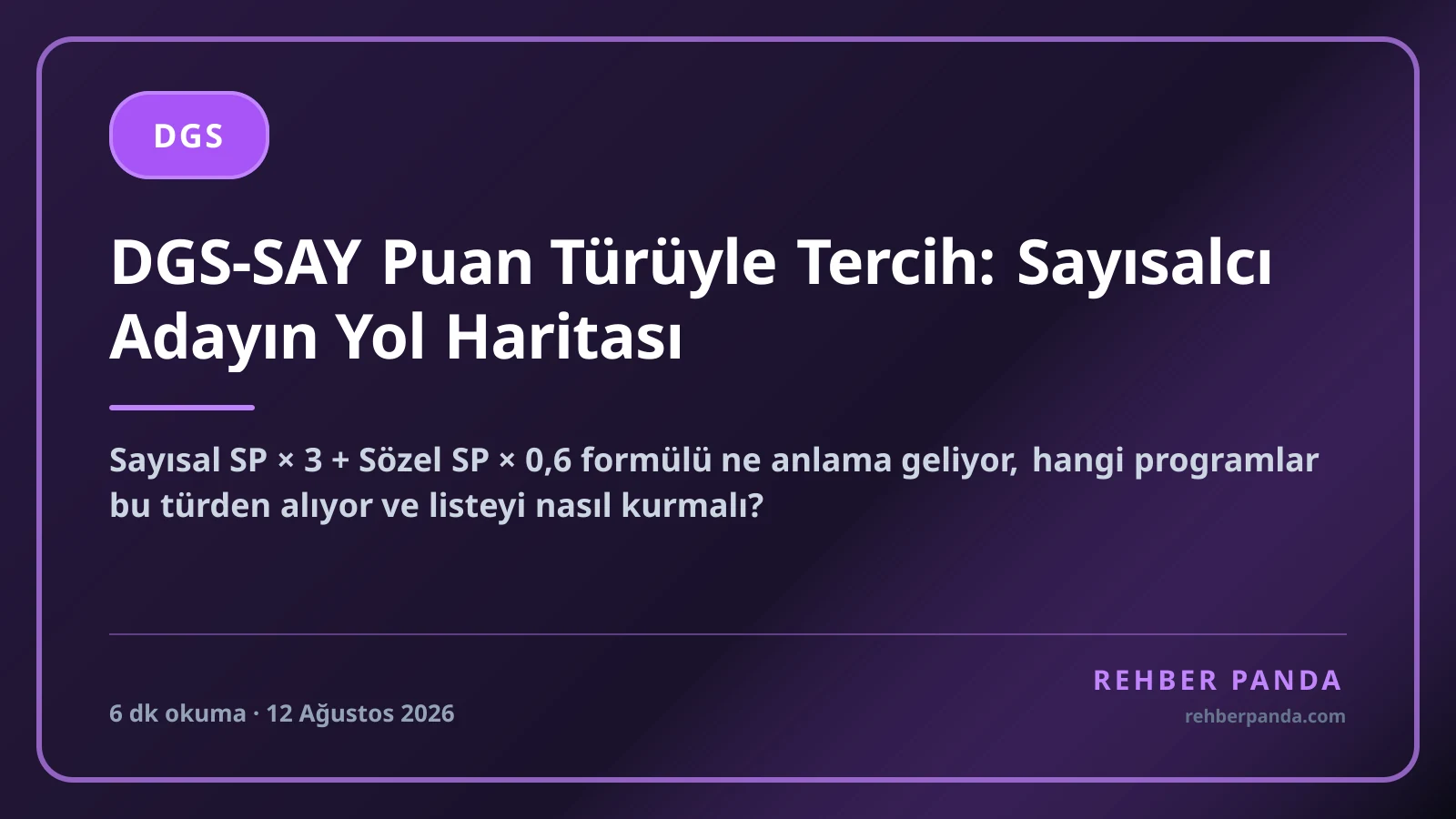 DGS-SAY Puan Türüyle Tercih: Sayısalcı Adayın Yol Haritası