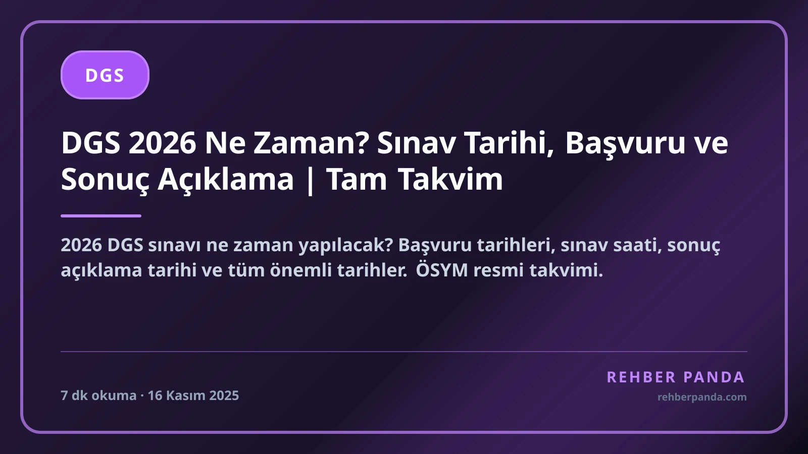 DGS 2026 Ne Zaman? Sınav Tarihi, Başvuru ve Sonuç Açıklama | Tam Takvim