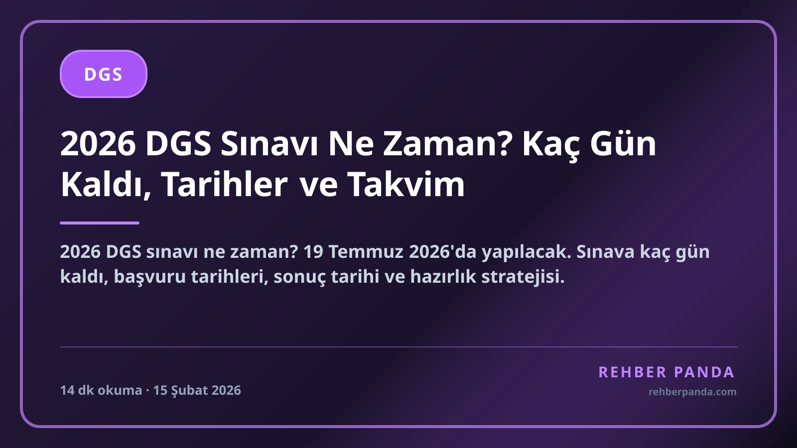 2026 DGS Sınavı Ne Zaman? Kaç Gün Kaldı, Tarihler ve Takvim
