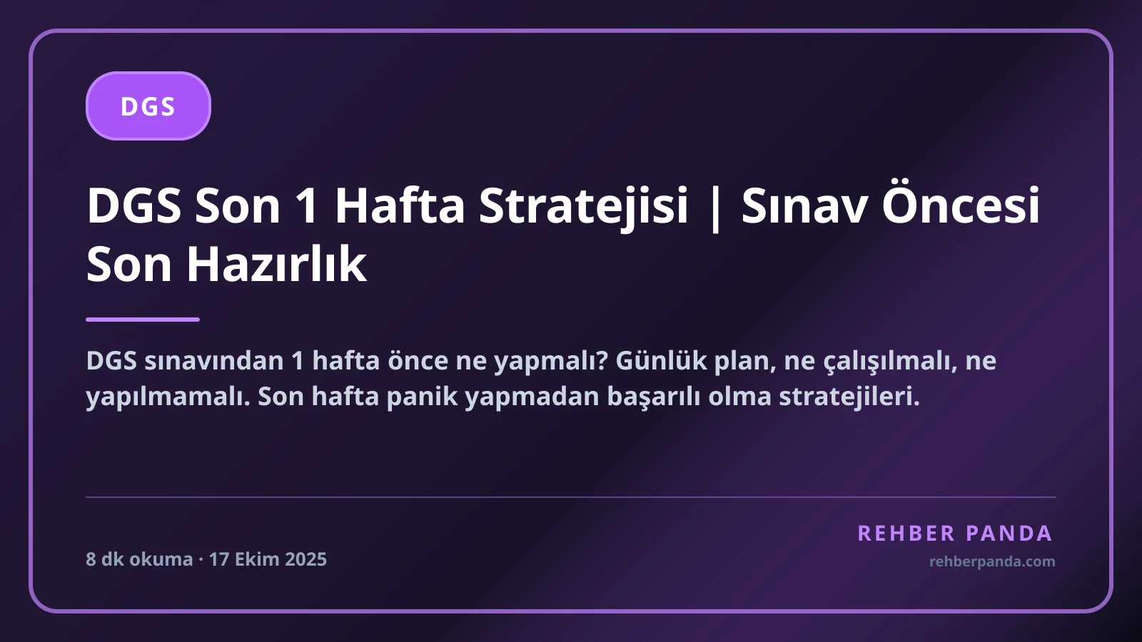 DGS Son 1 Hafta Stratejisi | Sınav Öncesi Son Hazırlık