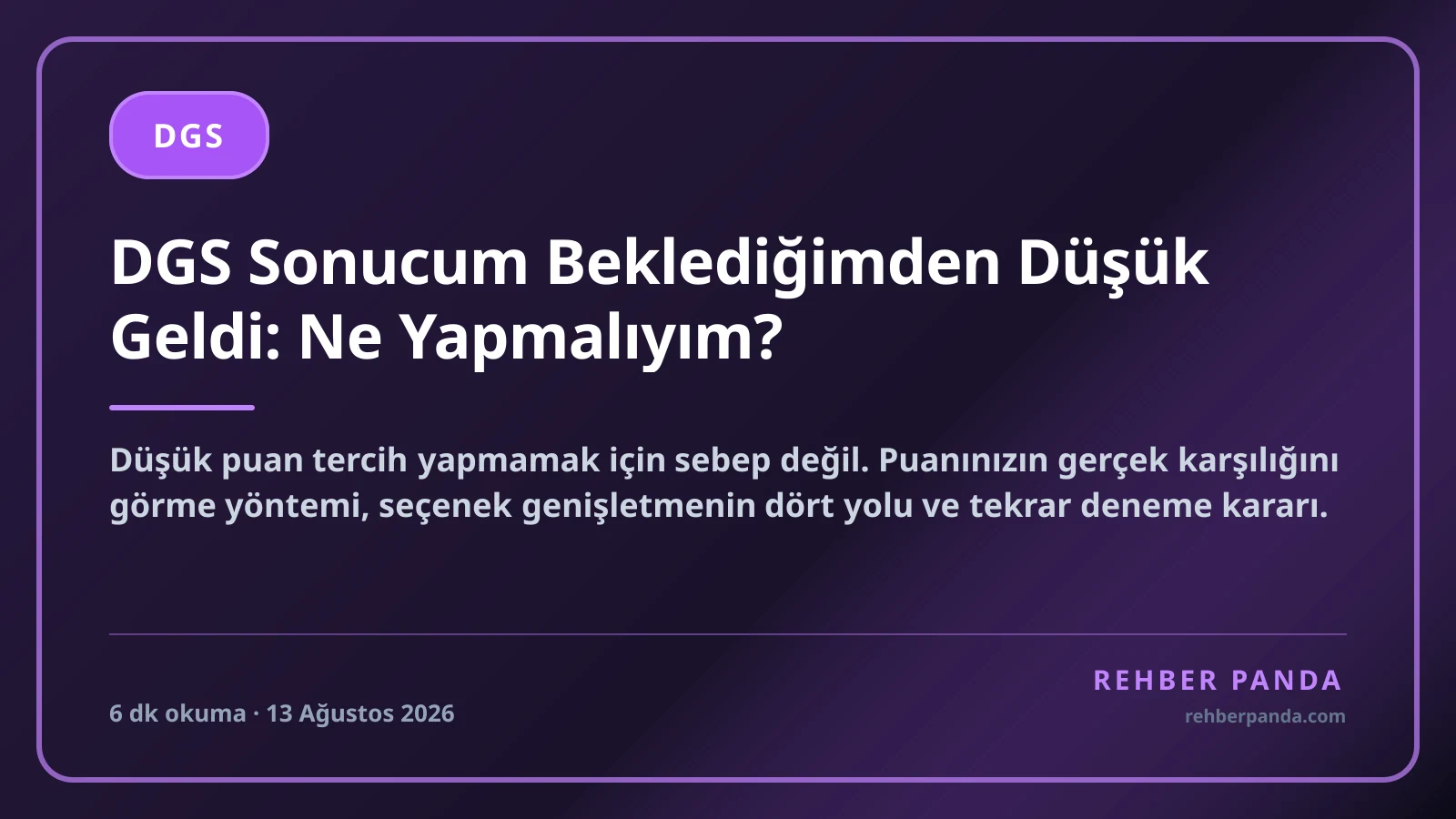 DGS Sonucum Beklediğimden Düşük Geldi: Ne Yapmalıyım?