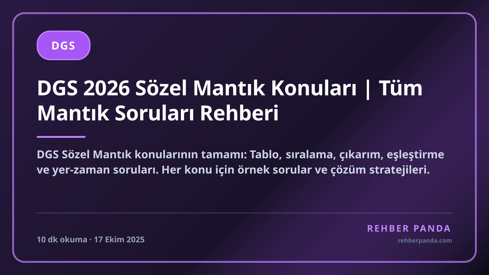 DGS 2026 Sözel Mantık Konuları | Tüm Mantık Soruları Rehberi