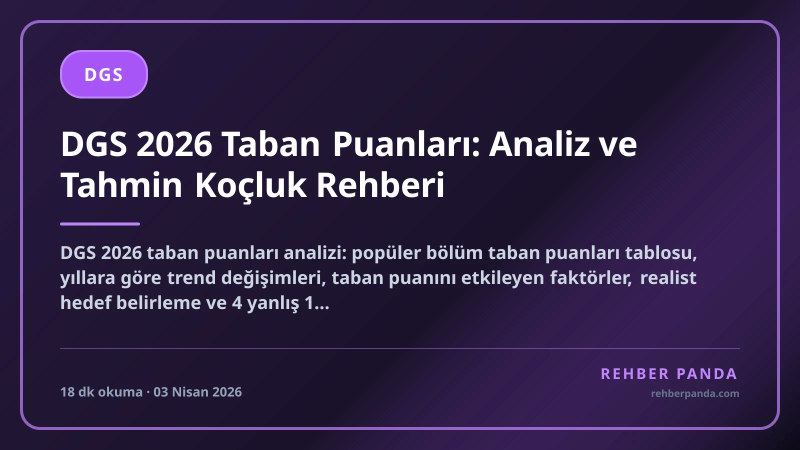 DGS 2026 Taban Puanları: Analiz ve Tahmin Koçluk Rehberi