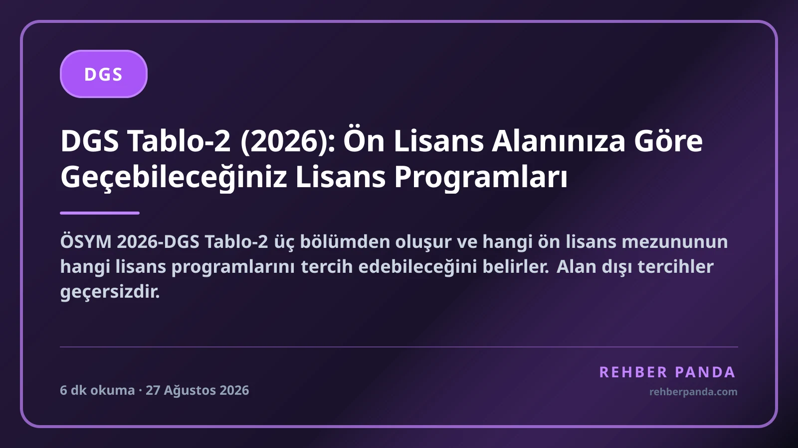 DGS Tablo-2 (2026): Ön Lisans Alanınıza Göre Geçebileceğiniz Lisans Programları