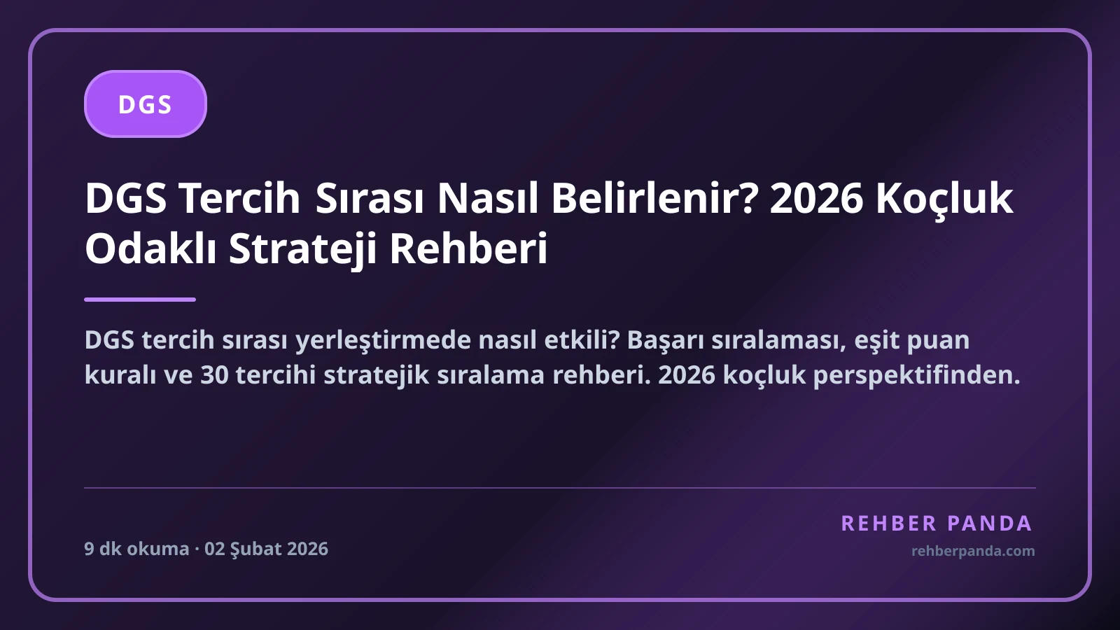 DGS Tercih Sırası Nasıl Belirlenir? 2026 Koçluk Odaklı Strateji Rehberi