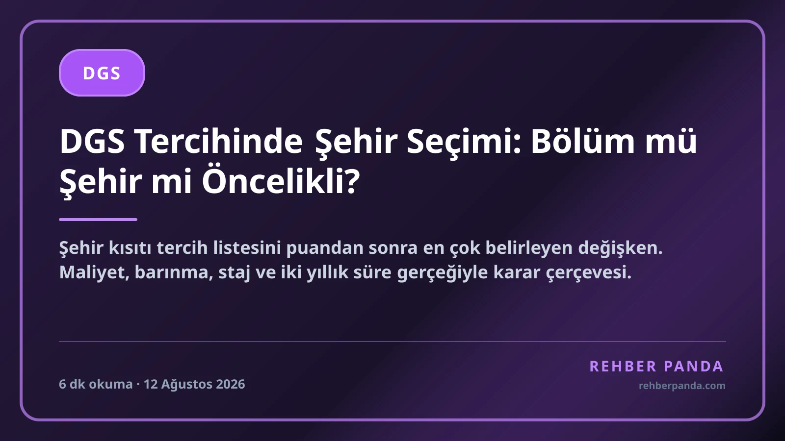 DGS Tercihinde Şehir Seçimi: Bölüm mü Şehir mi Öncelikli?