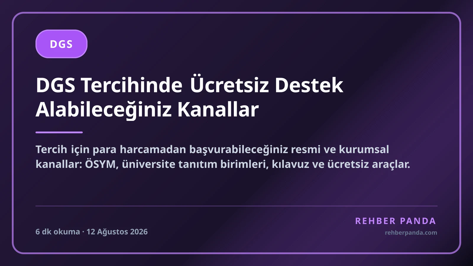 DGS Tercihinde Ücretsiz Destek Alabileceğiniz Kanallar
