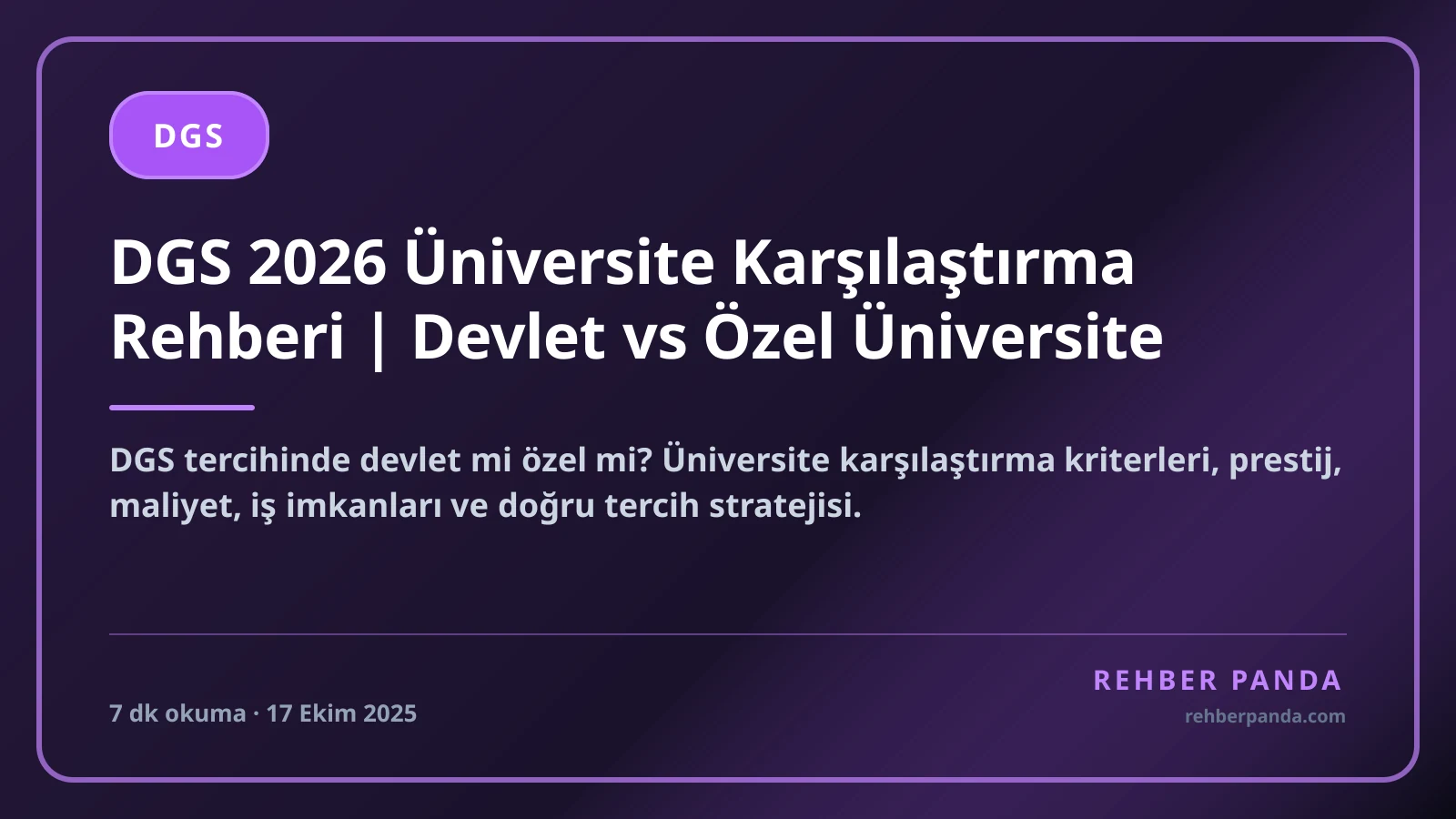 DGS 2026 Üniversite Karşılaştırma Rehberi | Devlet vs Özel Üniversite