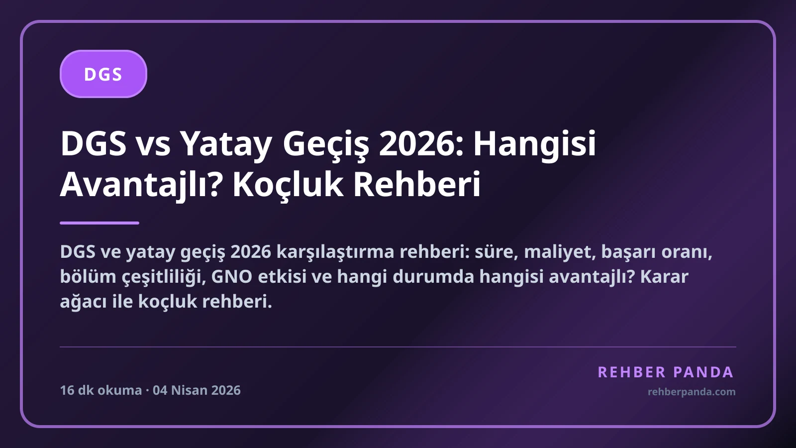 DGS vs Yatay Geçiş 2026: Hangisi Avantajlı? Koçluk Rehberi