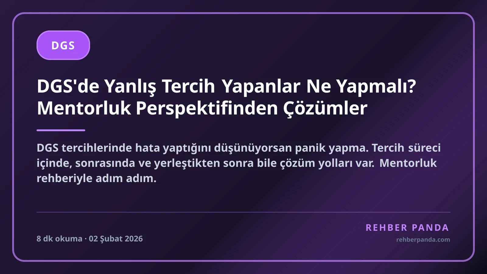 DGS'de Yanlış Tercih Yapanlar Ne Yapmalı? Mentorluk Perspektifinden Çözümler