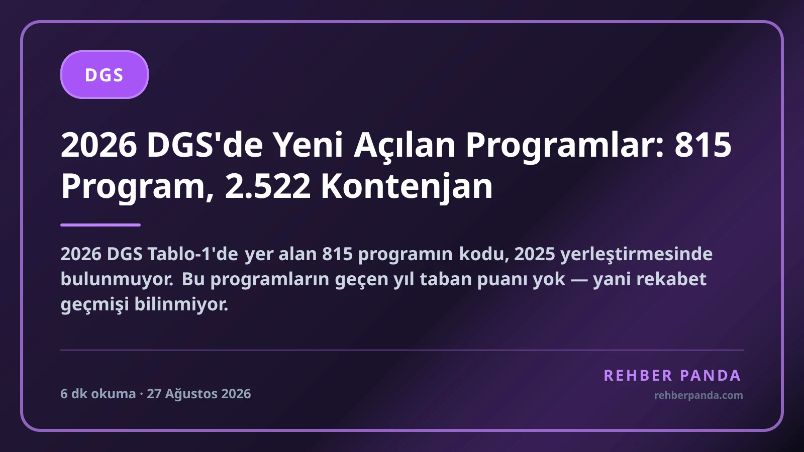 2026 DGS'de Yeni Açılan Programlar: 815 Program, 2.522 Kontenjan