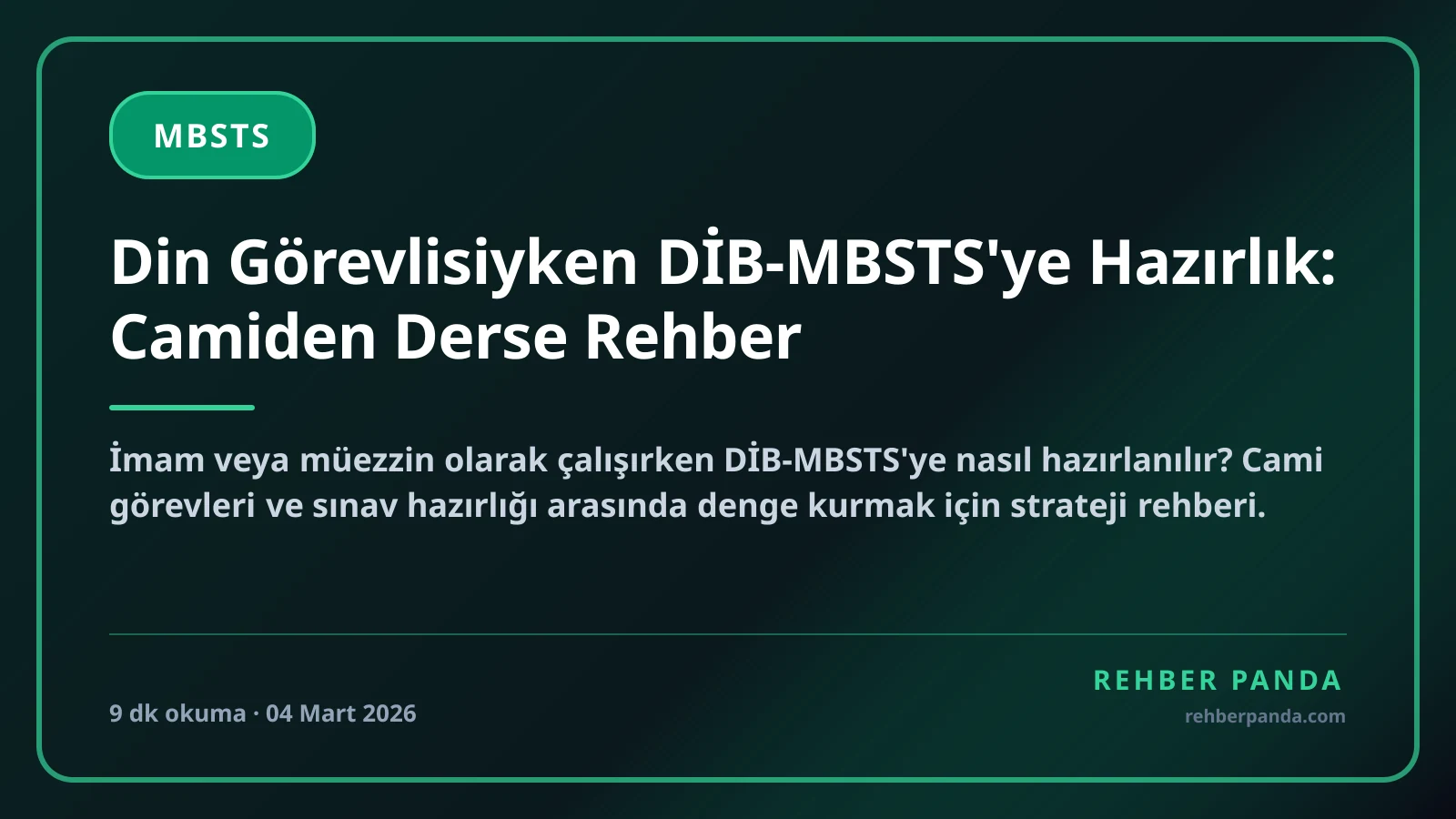 Din Görevlisiyken DİB-MBSTS'ye Hazırlık: Camiden Derse Rehber
