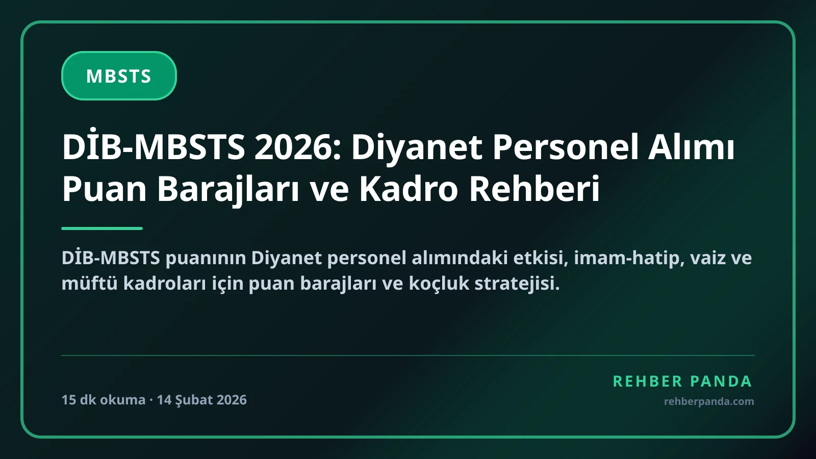 DİB-MBSTS 2026: Diyanet Personel Alımı Puan Barajları ve Kadro Rehberi