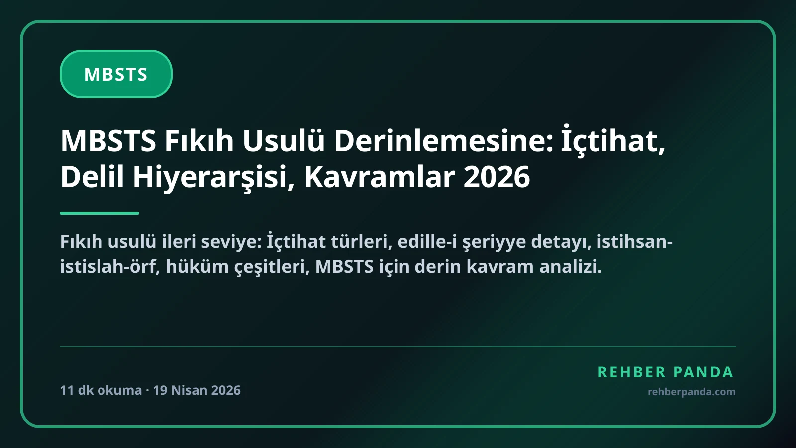 MBSTS Fıkıh Usulü Derinlemesine: İçtihat, Delil Hiyerarşisi, Kavramlar 2026