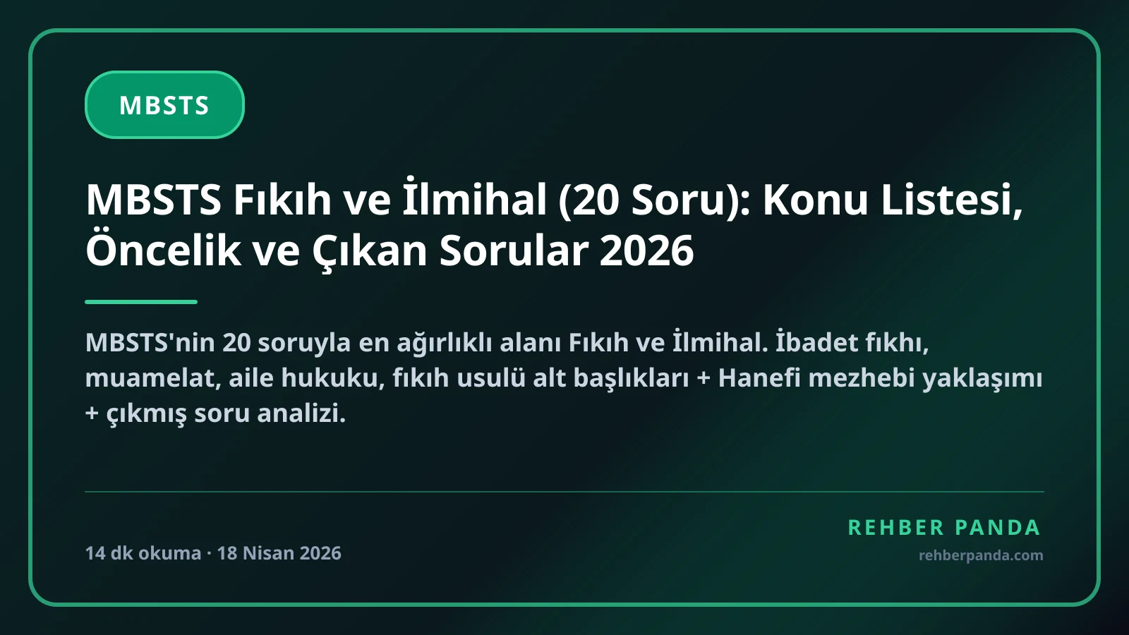 MBSTS Fıkıh ve İlmihal (20 Soru): Konu Listesi, Öncelik ve Çıkan Sorular 2026
