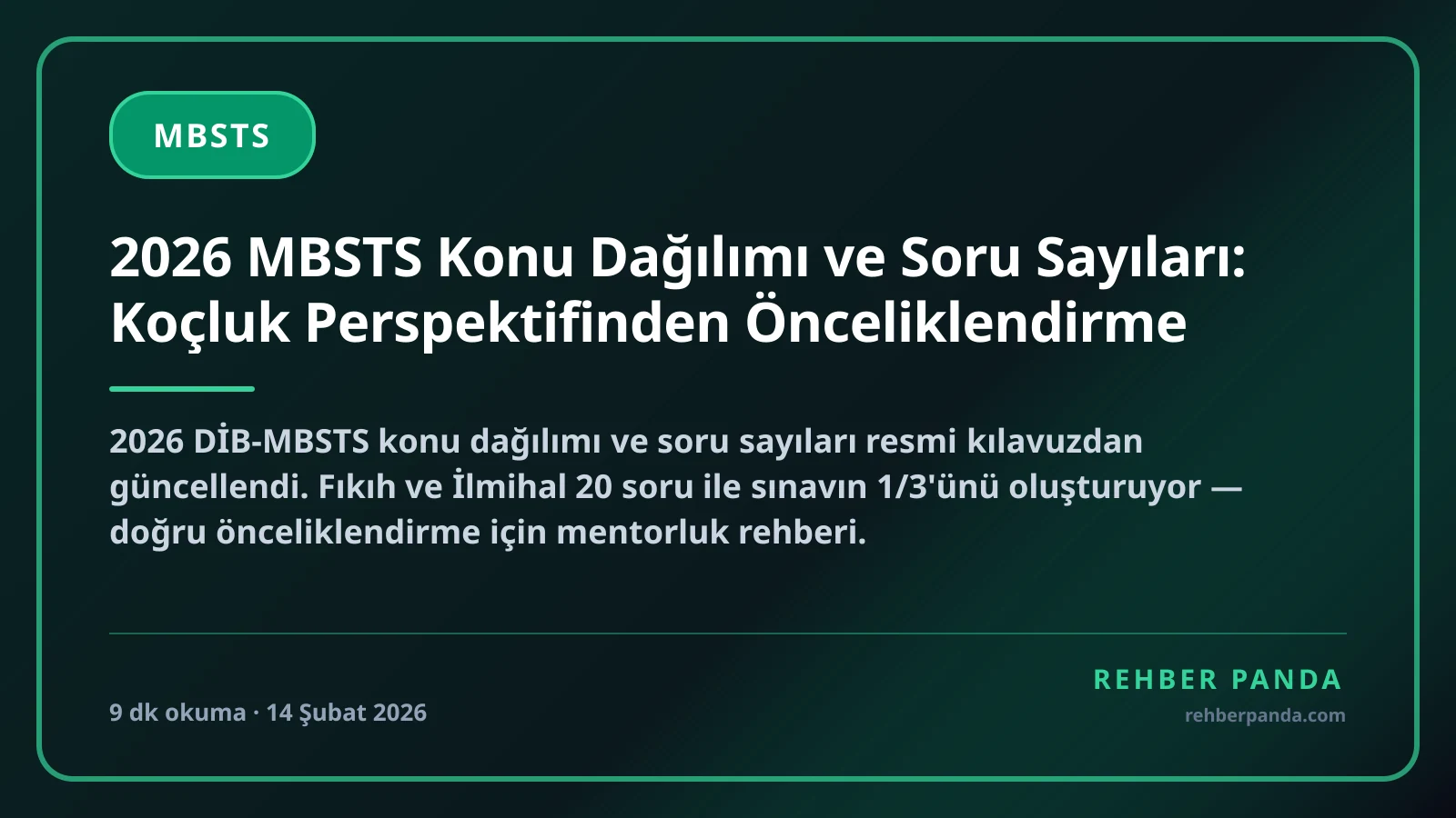 2026 MBSTS Konu Dağılımı ve Soru Sayıları: Koçluk Perspektifinden Önceliklendirme